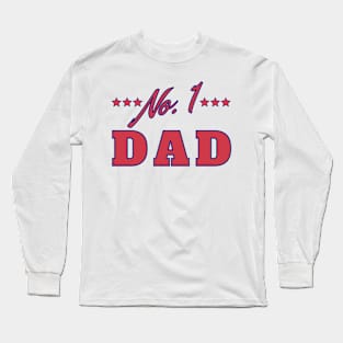 No 1 Dad. Funny Dad Life Quote. Long Sleeve T-Shirt